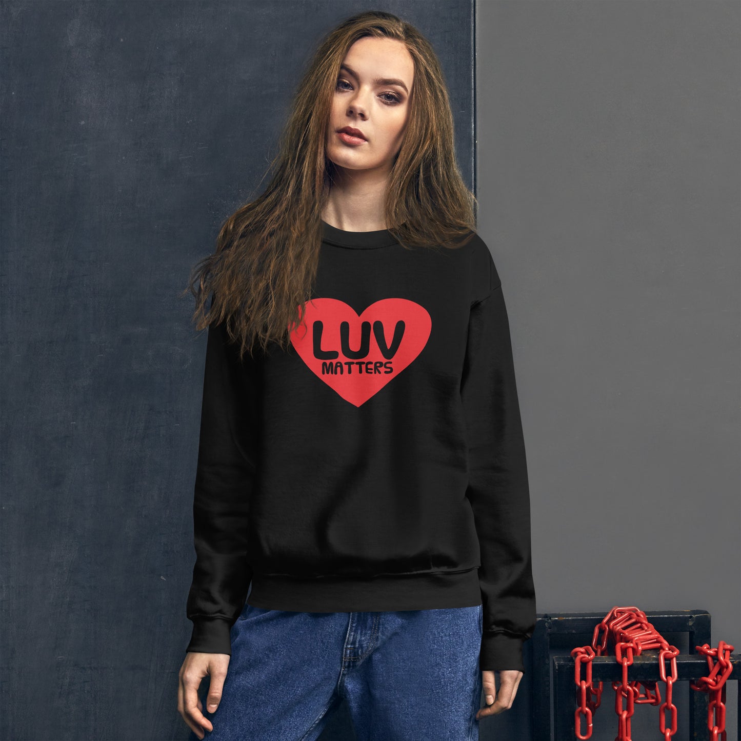 Luv Matters Unisex Sweatshirt