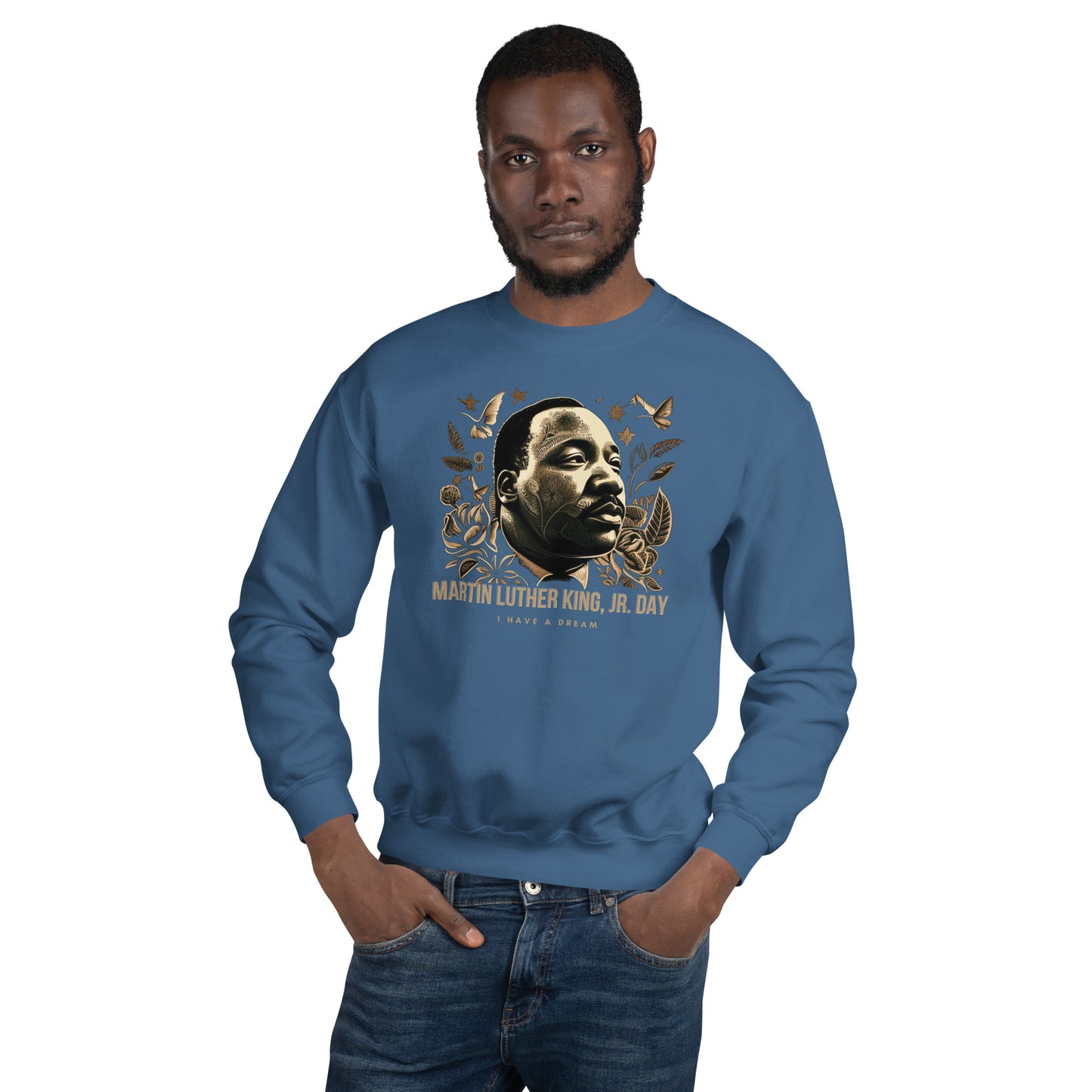 Martin Luther King JR. Day Unisex Sweatshirt