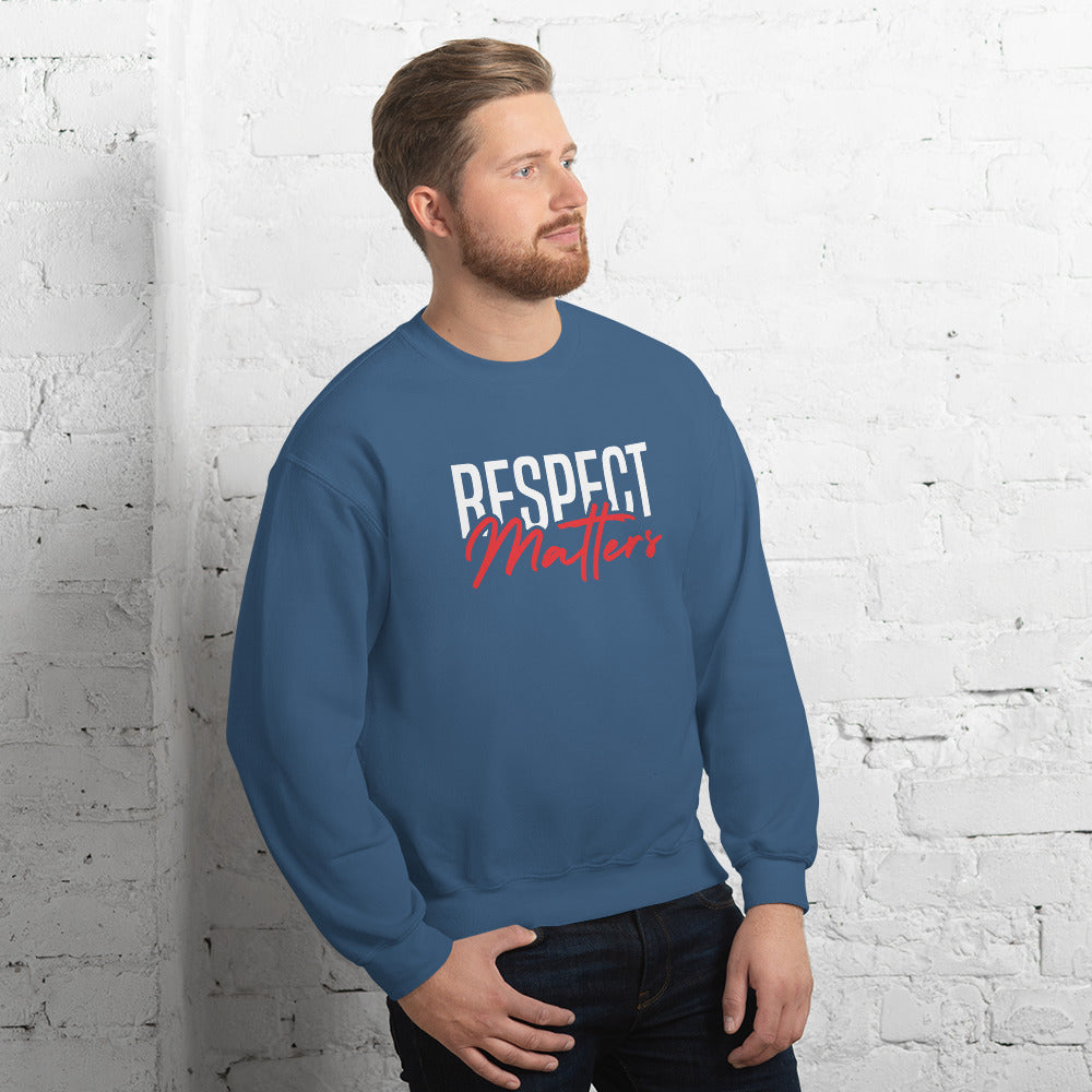 Respect Matters Unisex Sweatshirt