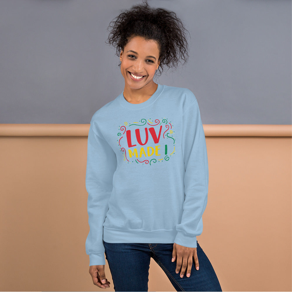 Luv Made I Unisex Sweatshirt