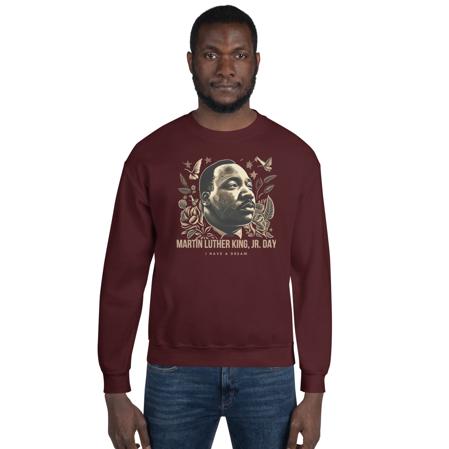 Martin Luther King JR. Day Unisex Sweatshirt