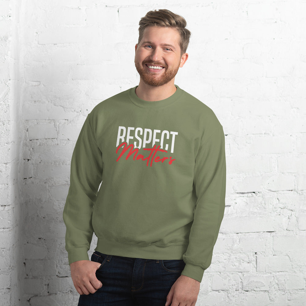 Respect Matters Unisex Sweatshirt