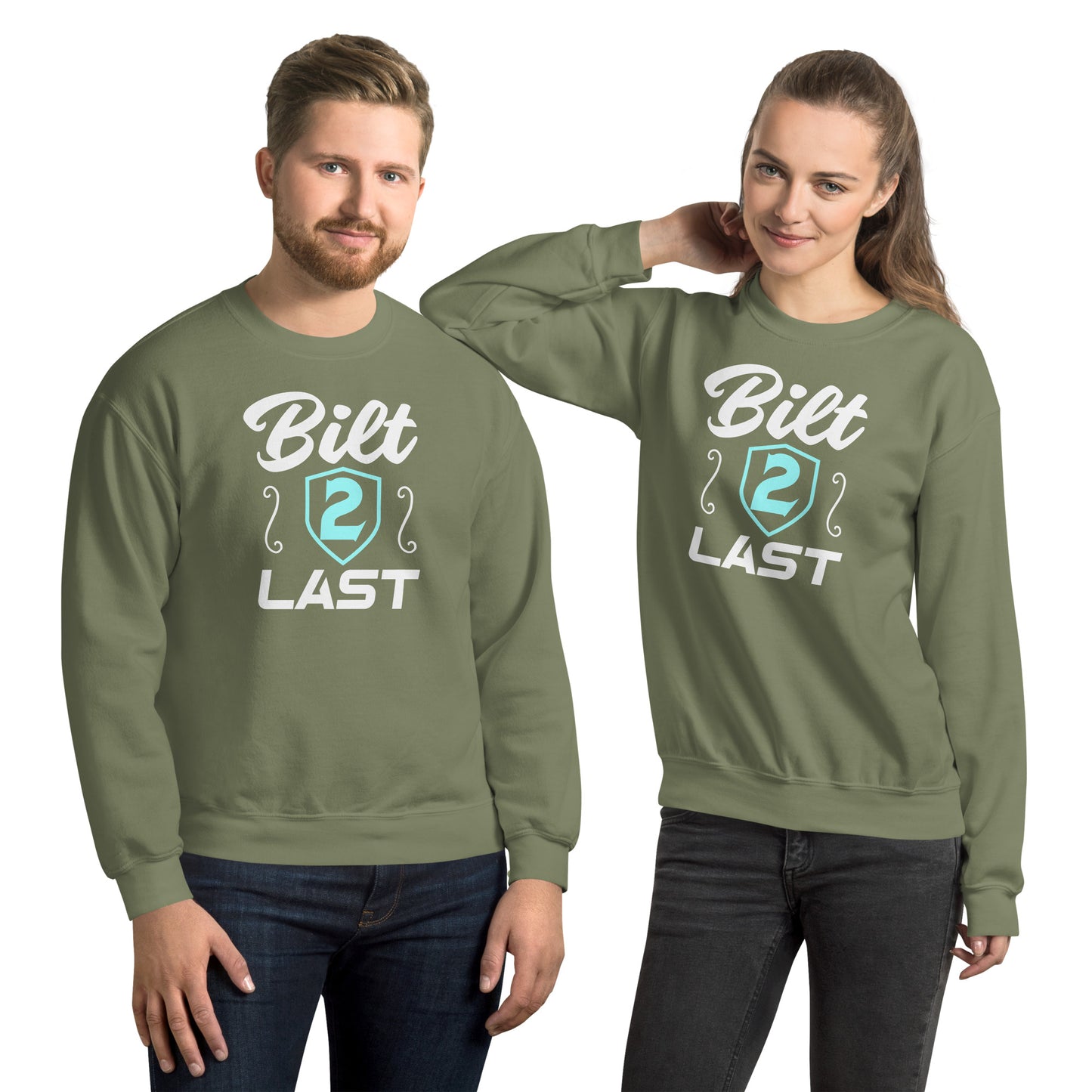 Bilt Last Unisex Sweatshirt