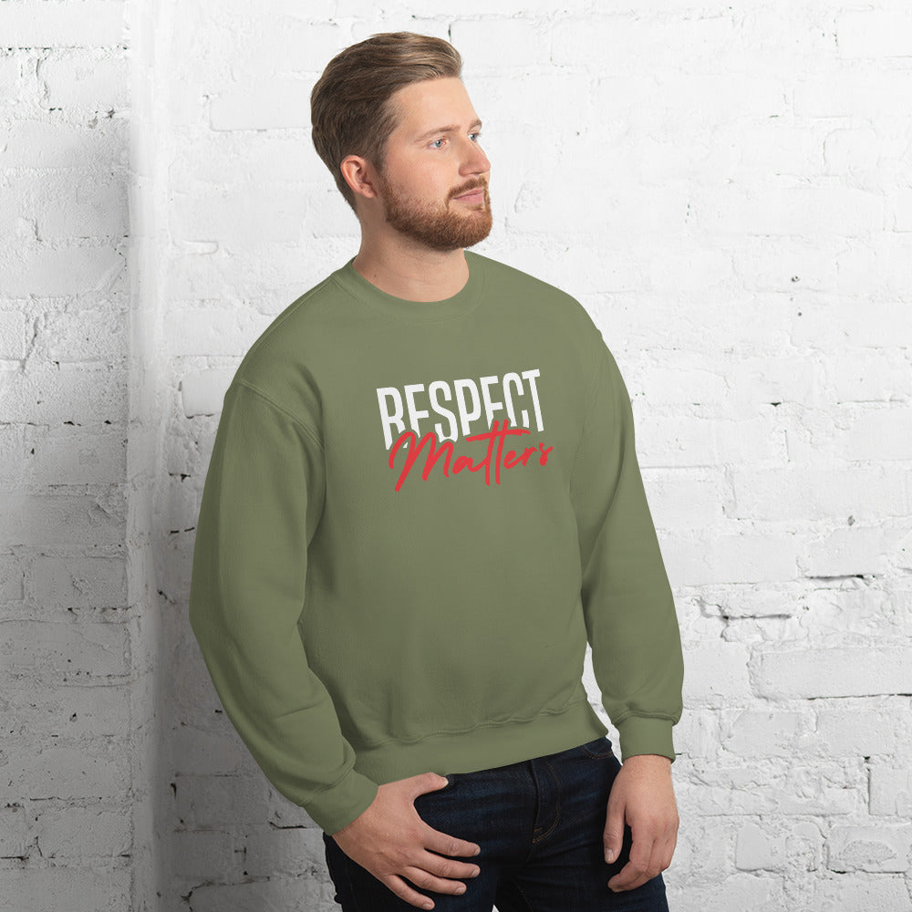 Respect Matters Unisex Sweatshirt