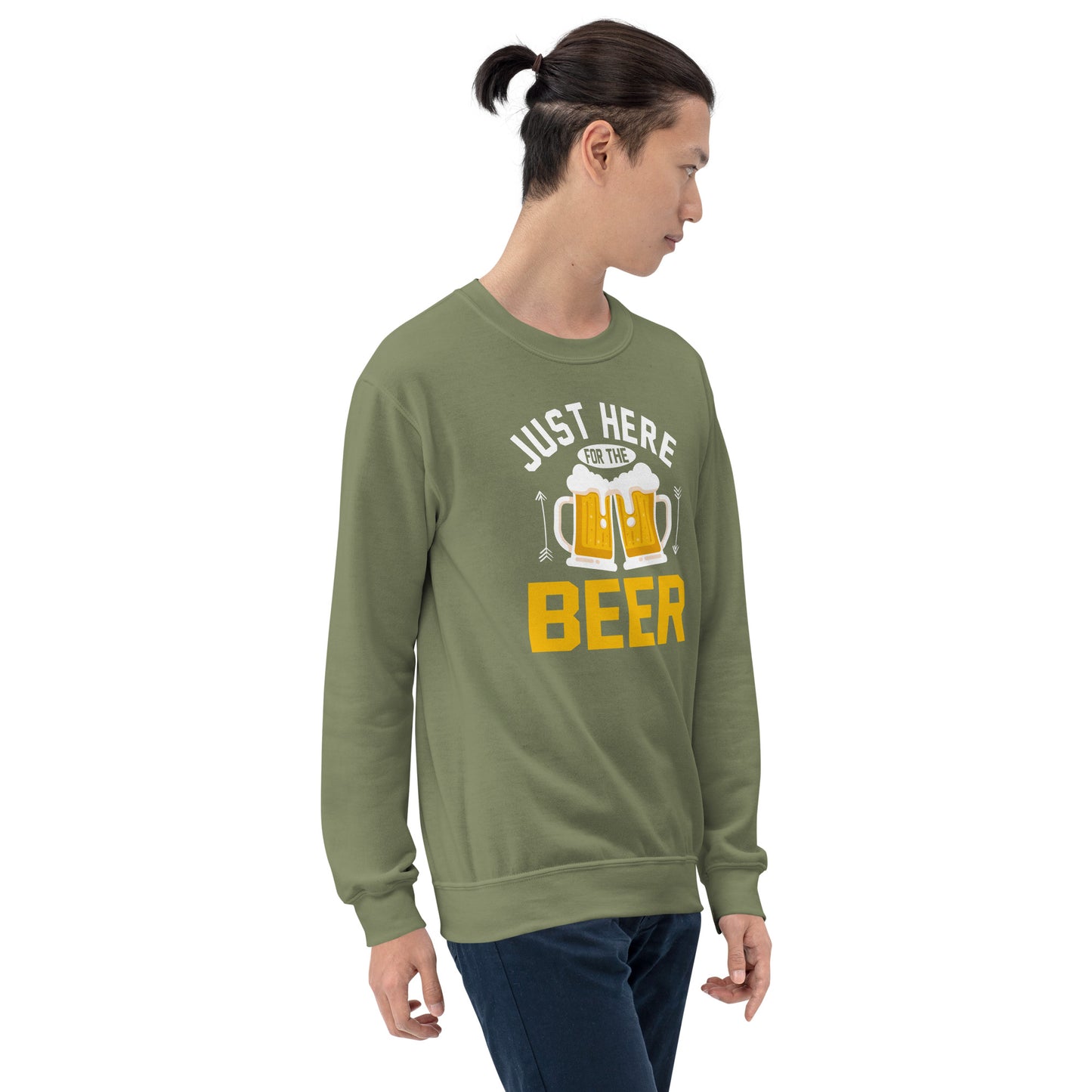 Just Here For The Beer Unisex Sweatshirt