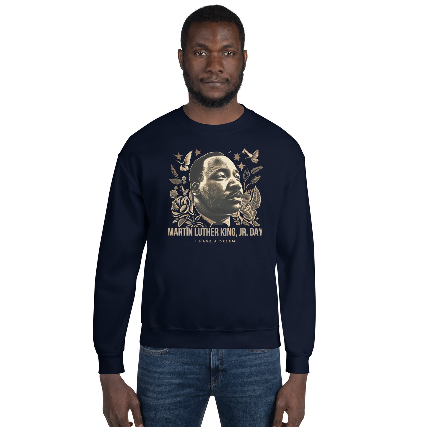 Martin Luther King JR. Day Unisex Sweatshirt