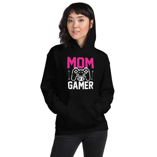 Mom Of A Gamer Unisex Hoodie