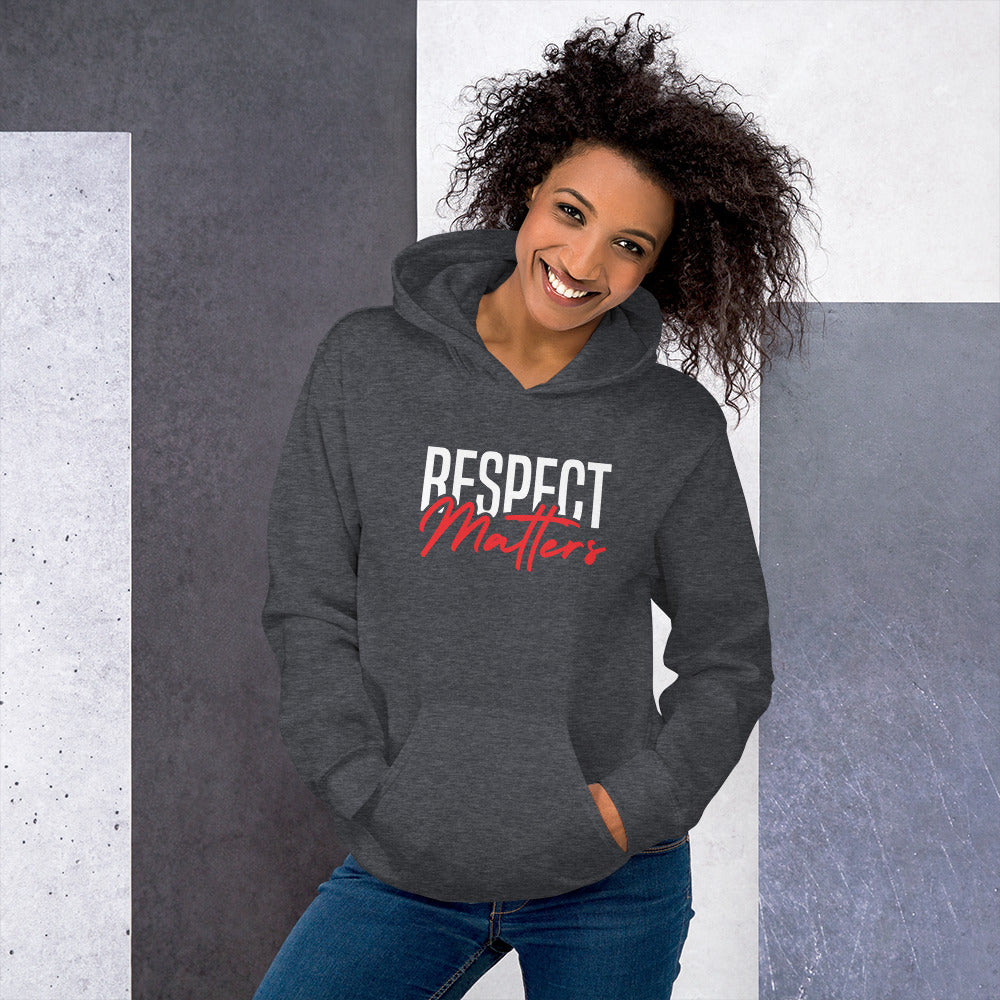 Respect Matters Unisex Hoodie