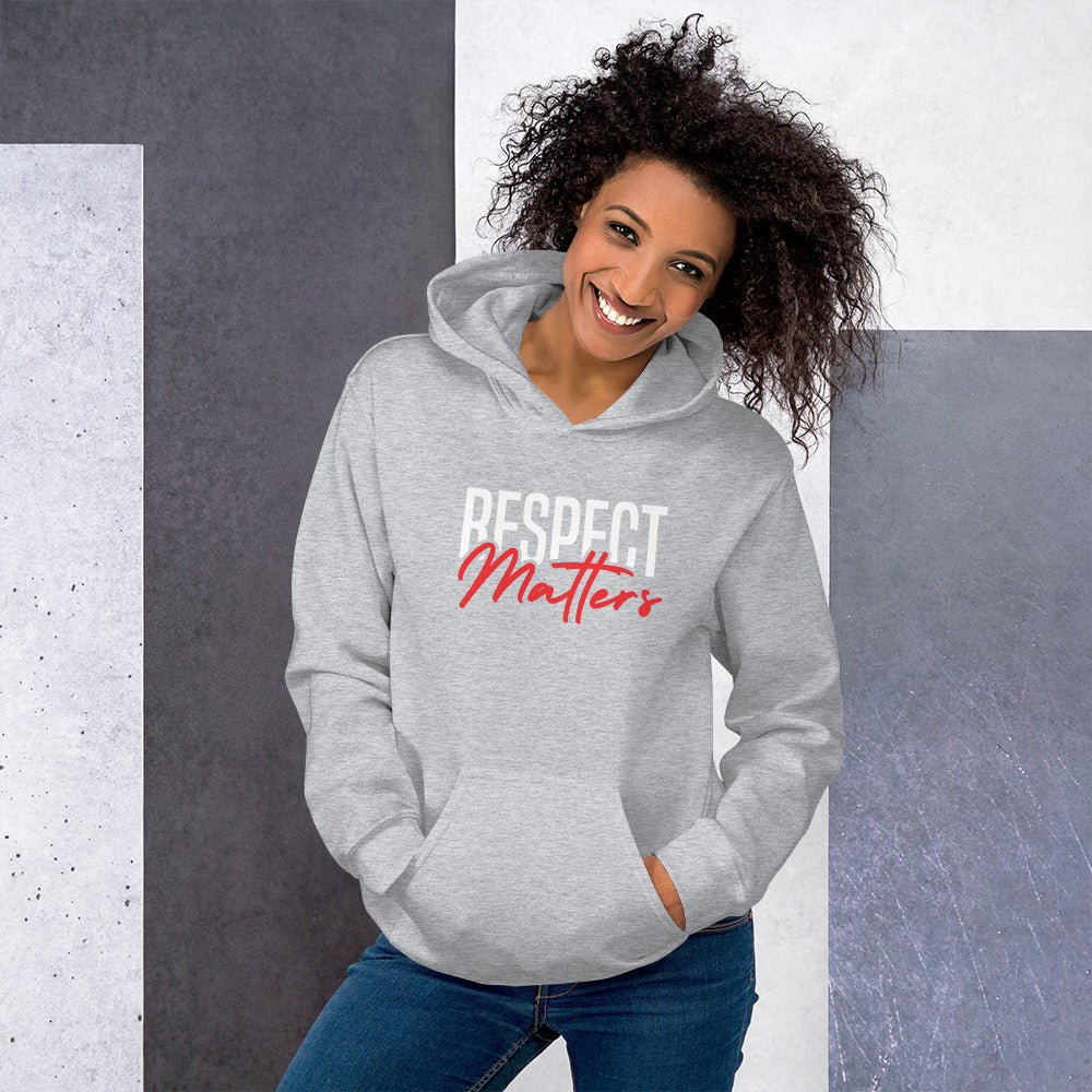 Respect Matters Unisex Hoodie