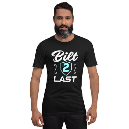 Bilt Last Unisex t-shirt