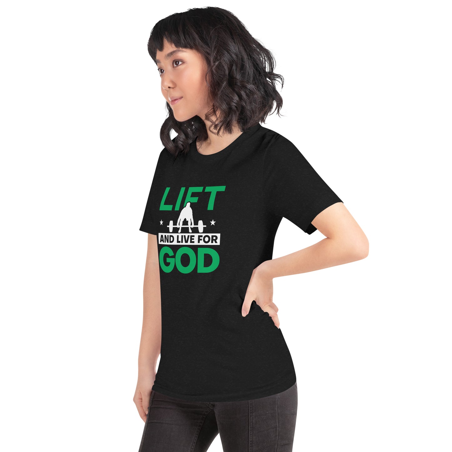 Lift and Live For God Unisex T-shirt