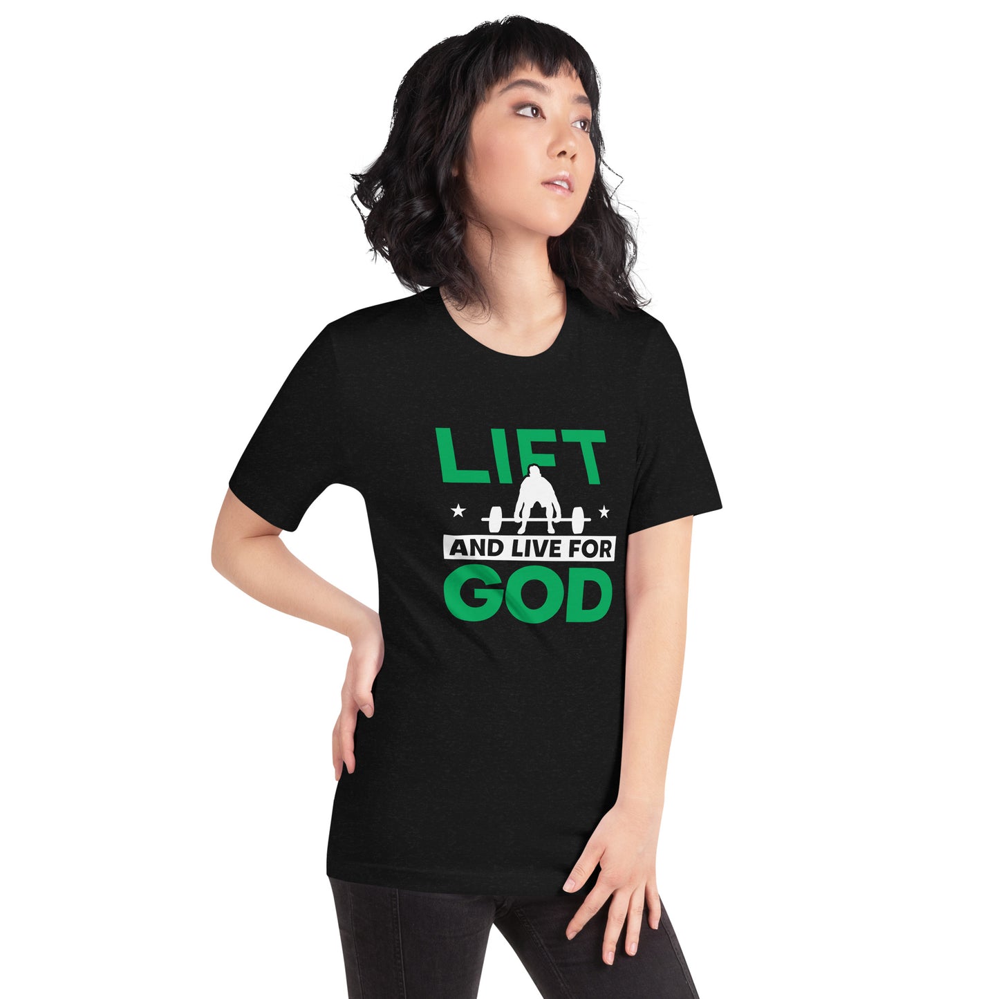 Lift and Live For God Unisex T-shirt