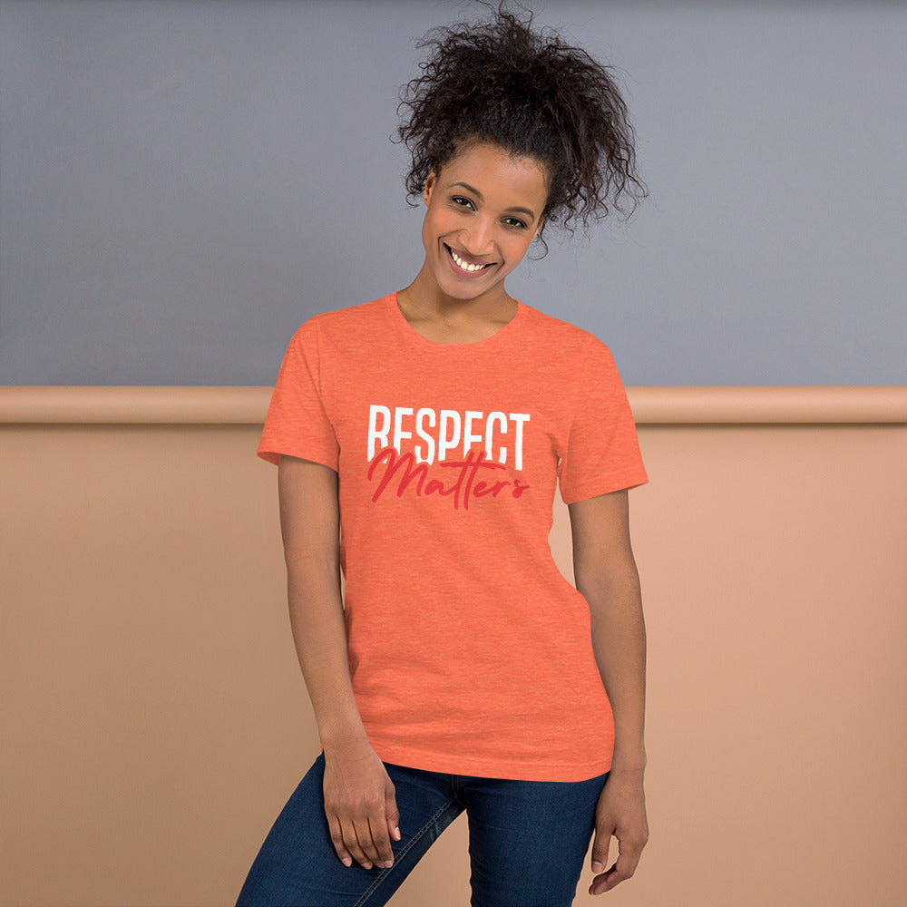 Respect Matters Unisex T-shirt