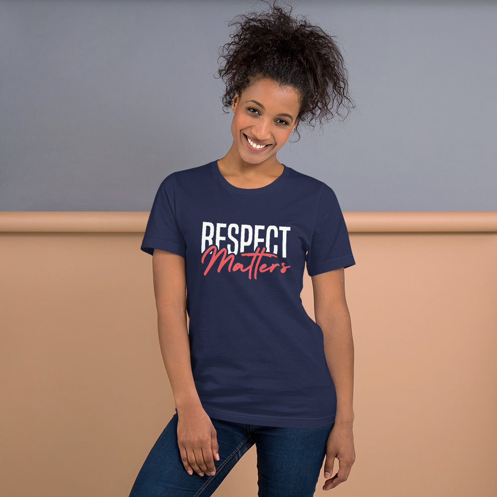 Respect Matters Unisex T-shirt